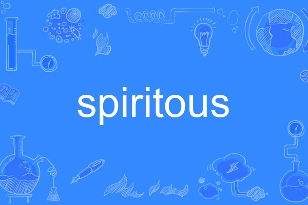spiritous spiritous