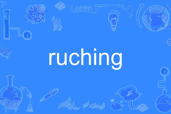 ruching ruching