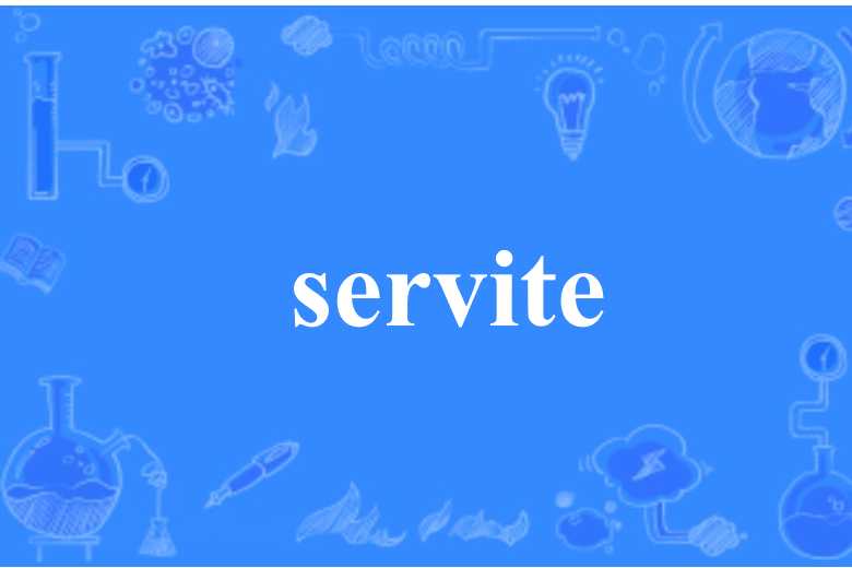 servite servite
