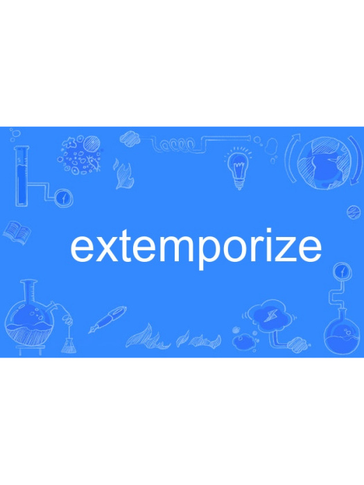 extemporize extemporize