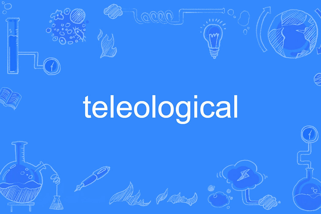 teleological teleological