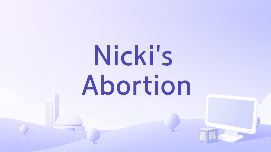 Nicki\x27s Abortion Nicki\x27s Abortion
