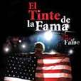 El tinte de La Fama El tinte de La Fama