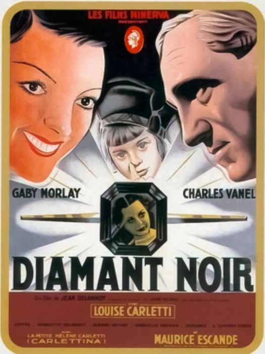 Le diamant noir(法國1941年Jean Delannoy執導的電影) Le diamant noir(法國1941年Jean Delannoy執導的電影)