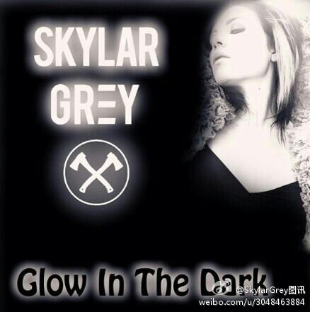 Glow In the Dark(skylar Grey演唱歌曲)