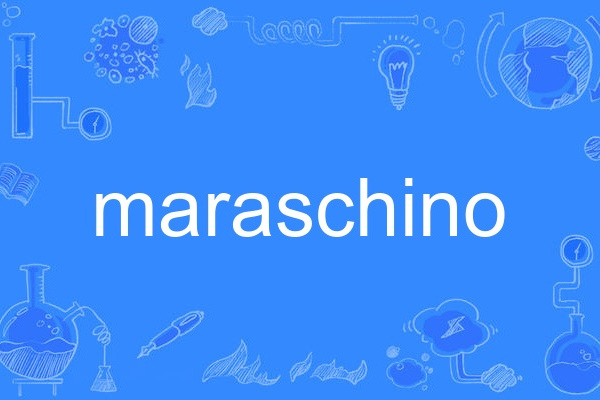 maraschino maraschino