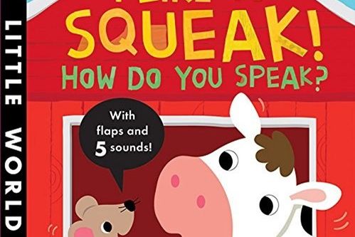 I Like to Squeak! How Do You Speak?