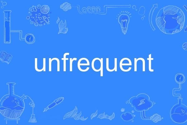 unfrequent