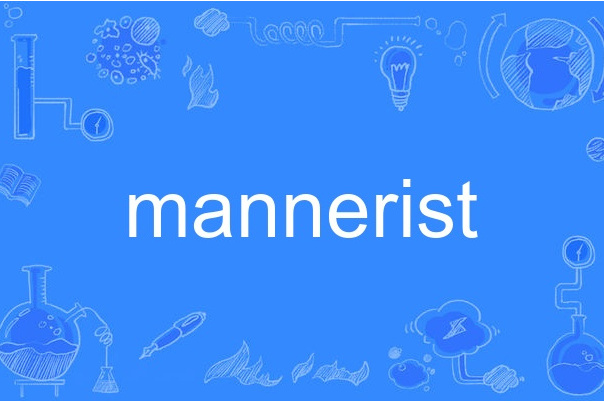 mannerist mannerist