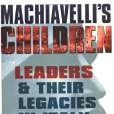 Machiavelli\x27s Children Machiavelli\x27s Children