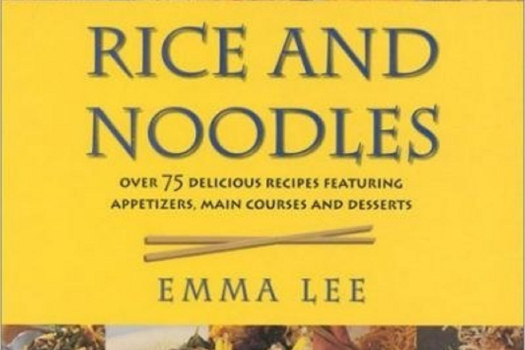 Rice and Noodle Cookbook 100 Delicious Step-by-step Recipes Rice and Noodle Cookbook 100 Delicious Step-by-step Recipes