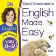 English Made Easy. Ages 8-9 English Made Easy. Ages 8-9