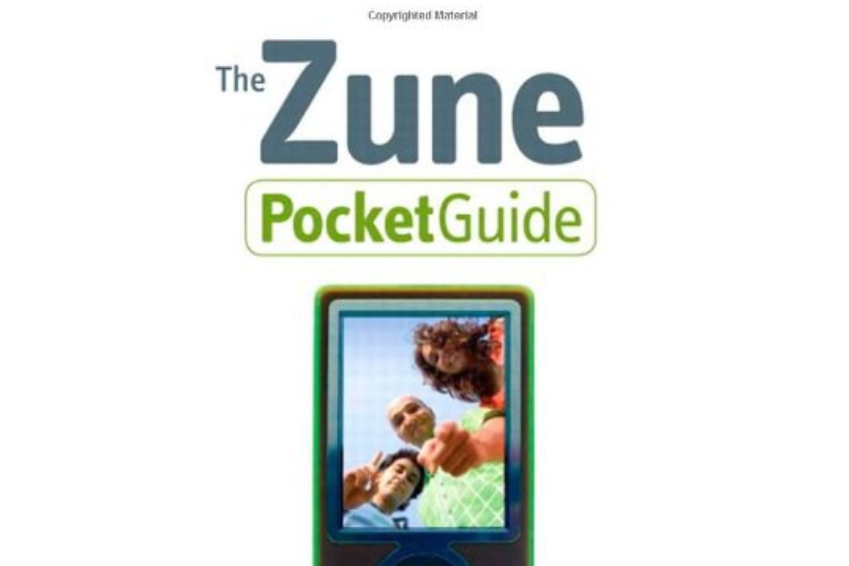 The Zune Pocket Guide The Zune Pocket Guide
