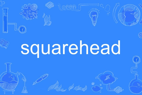 squarehead squarehead