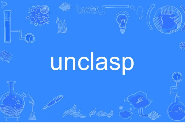 unclasp unclasp