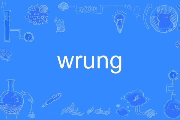 wrung wrung