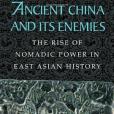 Ancient China and its Enemies(2002年Cambridge University Press出版的圖書) Ancient China and its Enemies(2002年Cambridge University Press出版的圖書)