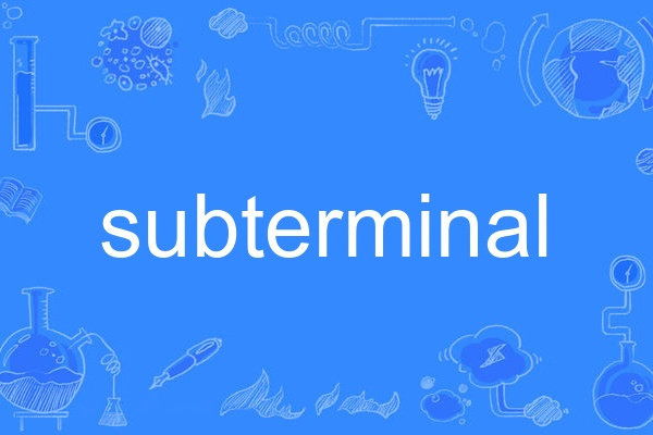 subterminal subterminal