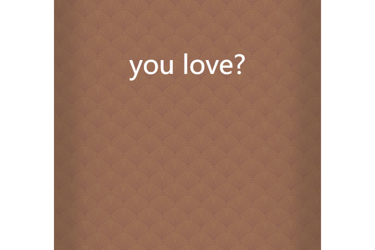 you love? you love?