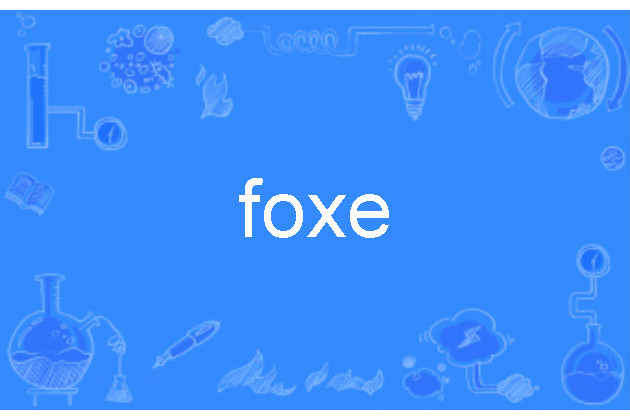 foxe foxe
