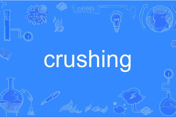 crushing