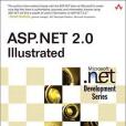 ASP.NET 2.0 Illustrated (Microsoft .Net Development Series) ASP.NET 2.0 Illustrated (Microsoft .Net Development Series)