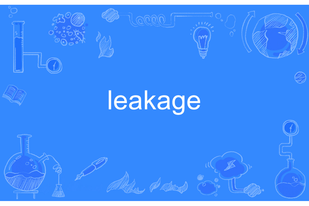 leakage leakage