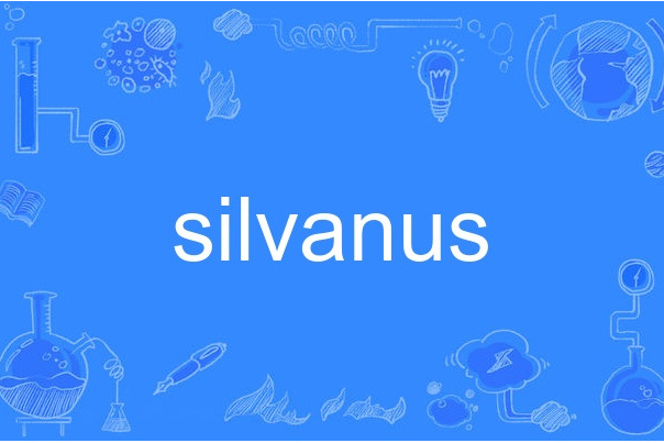 silvanus silvanus