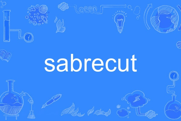 sabrecut sabrecut