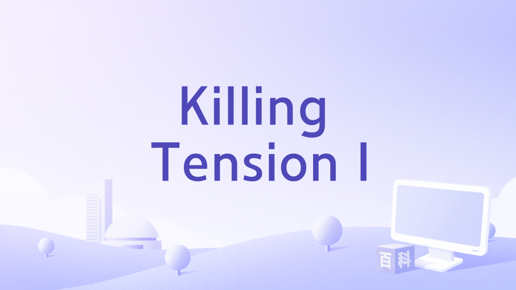 Killing Tension I Killing Tension I