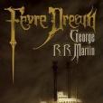 Fevre Dream(Subterranean出版的圖書) Fevre Dream(Subterranean出版的圖書)