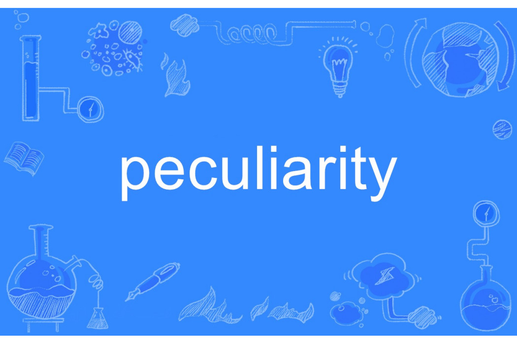 peculiarity peculiarity