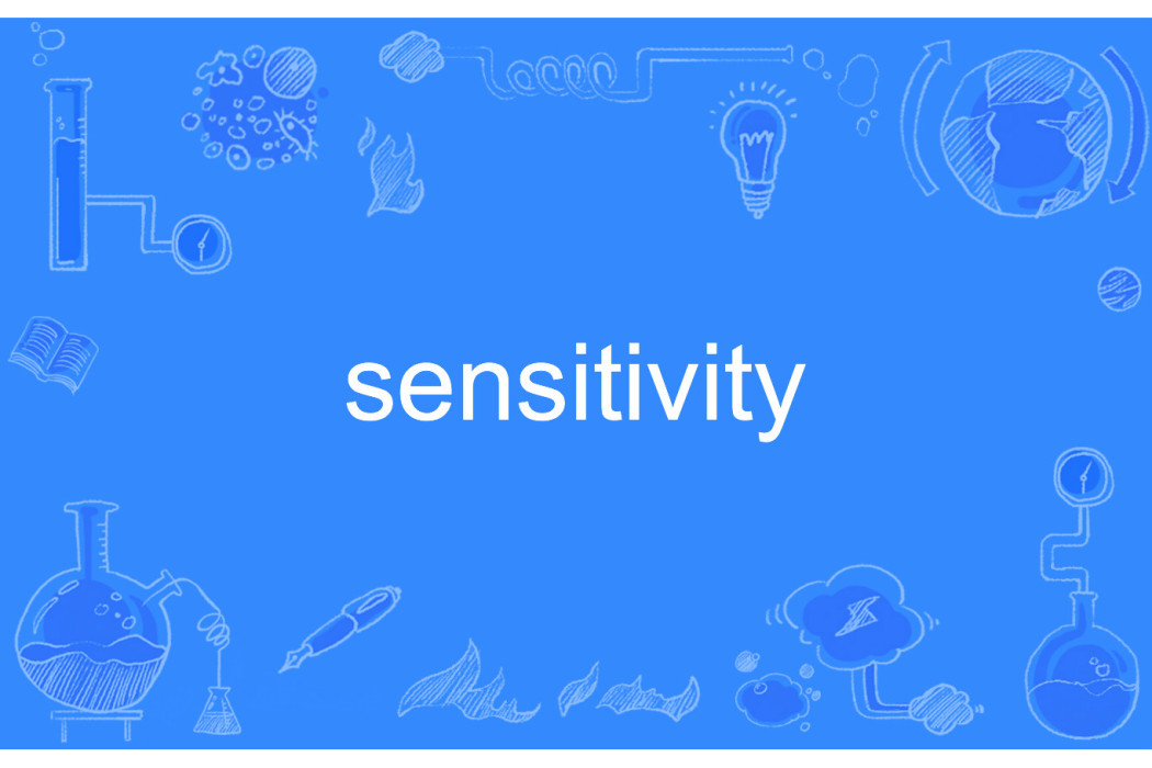Sensitivity Sensitivity