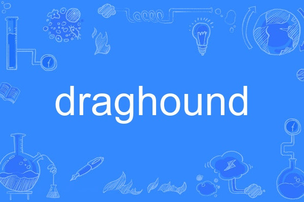 draghound draghound