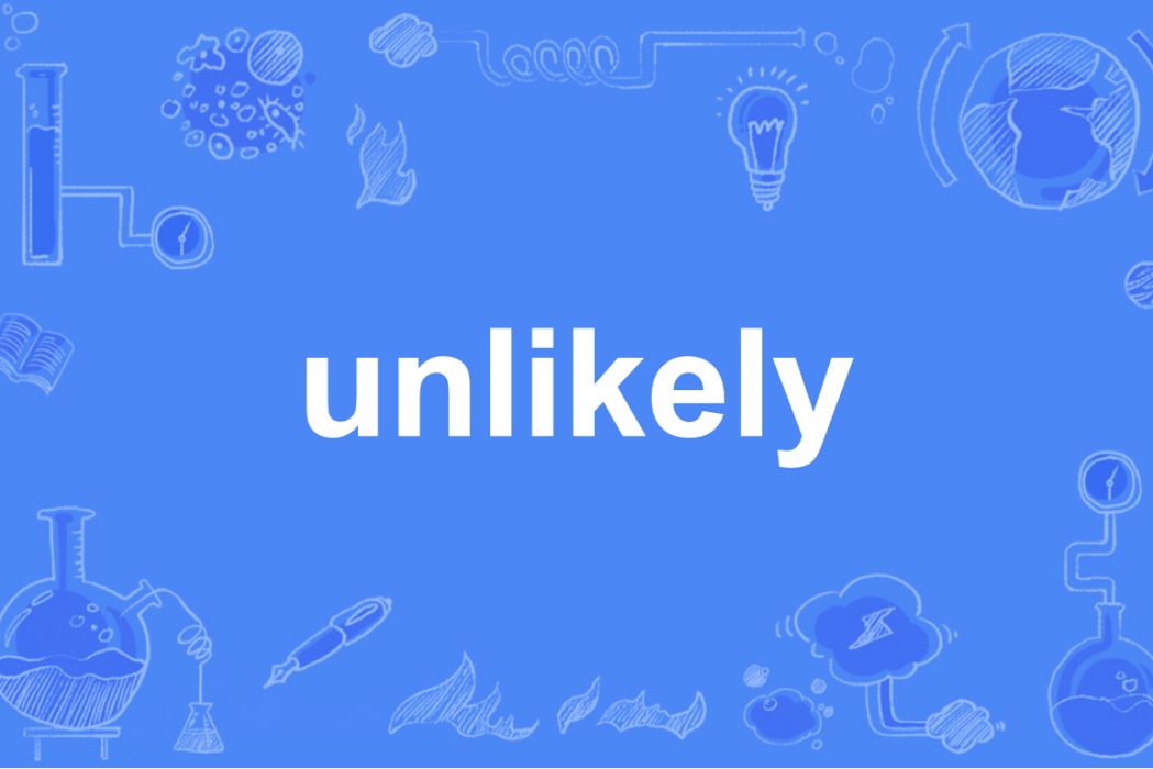 unlikely unlikely