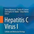 Hepatitis C Virus I: Cellular and Molecular Virology Hepatitis C Virus I: Cellular and Molecular Virology
