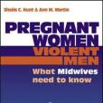 Pregnant Women, Violent Men Pregnant Women, Violent Men
