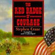 紅色英雄勳章(The red badge of courage) 紅色英雄勳章(The red badge of courage)