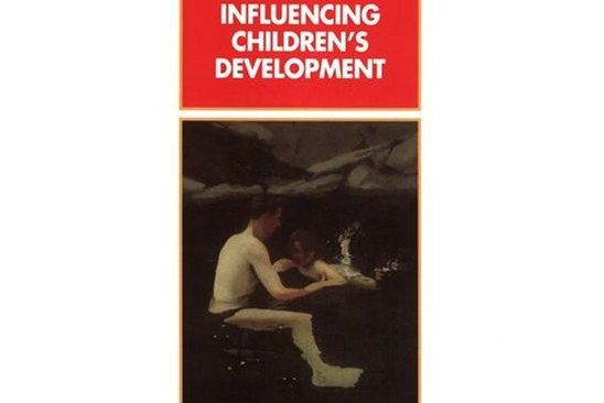 Influencing Children\x27s Development Influencing Children\x27s Development