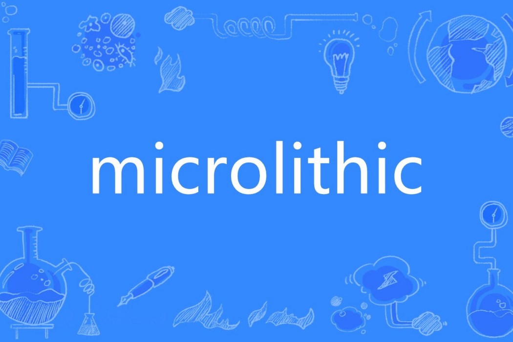 microlithic microlithic