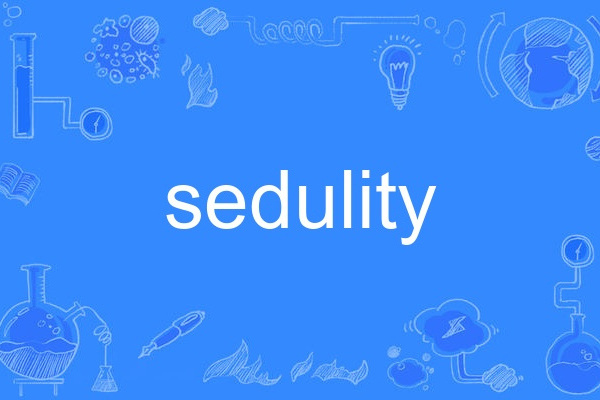 sedulity sedulity