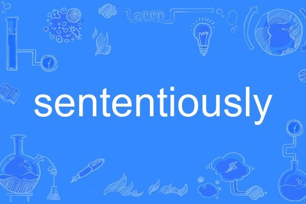 sententiously sententiously