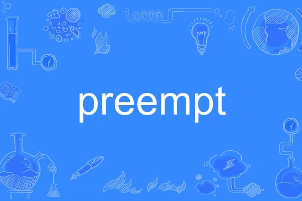 preempt preempt