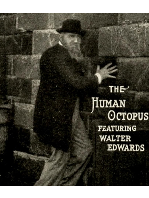 The Human Octopus The Human Octopus