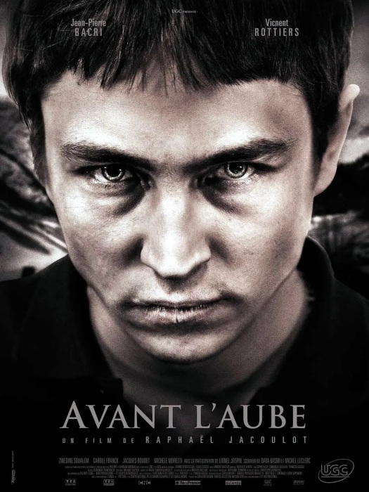 黎明之前(2010年Raphaël Jacoulot執導的驚悚劇情片) 黎明之前(2010年Raphaël Jacoulot執導的驚悚劇情片)
