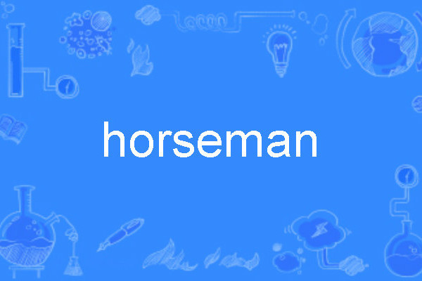 horseman horseman