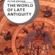 The World of Late Antiquity The World of Late Antiquity
