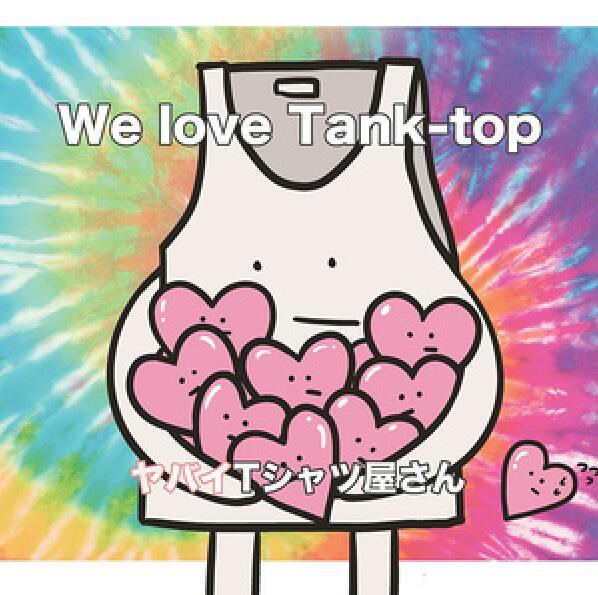 We Love Tank-top We Love Tank-top