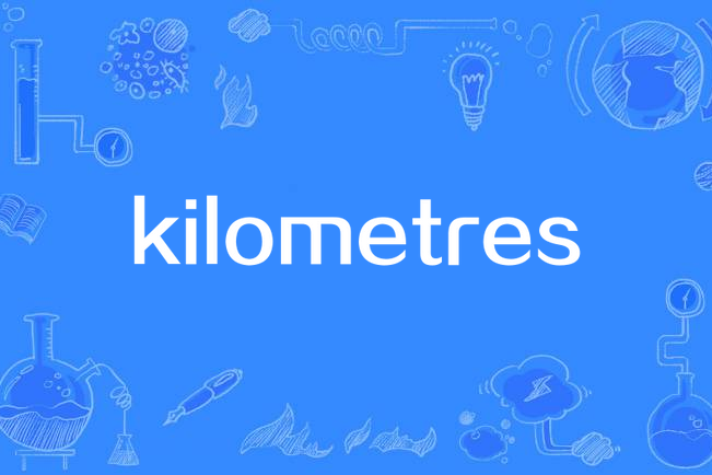 kilometres kilometres