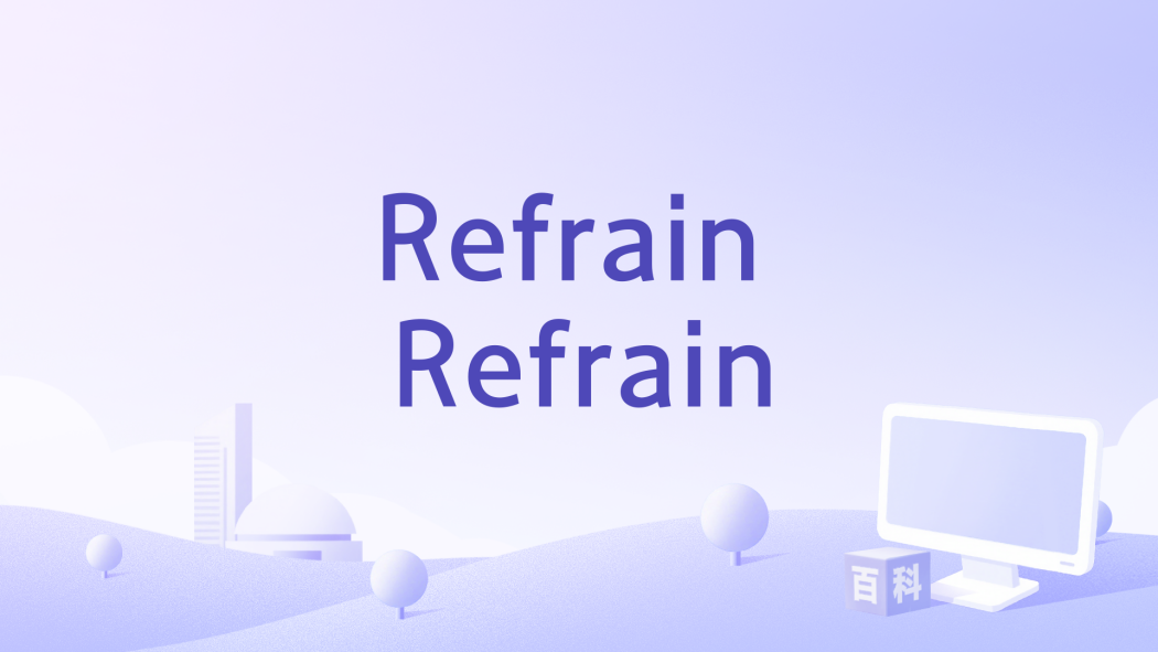 Refrain Refrain Refrain Refrain